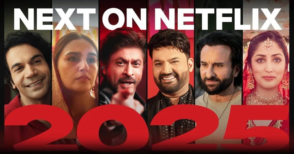 Netflix India Unveils Star-Studded 2025 Content Slate Featuring Movies and Series